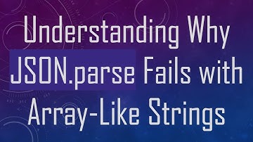 Understanding Why JSON.parse Fails with Array-Like Strings