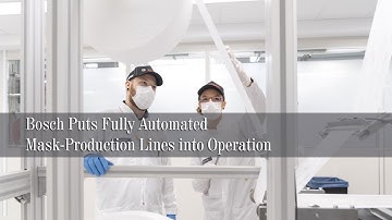 Bosch Puts Fully Automated Mask Production Lines into Operation