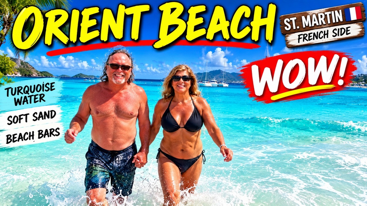 Orient Beach St. Martin | Is This the Best Beach on the French Side?