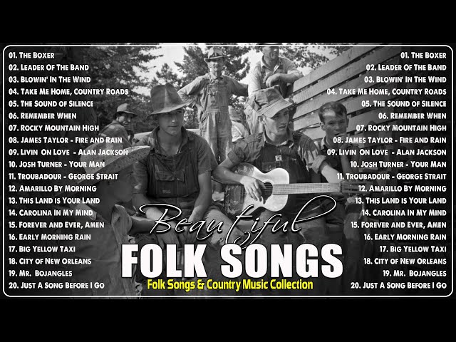 The Best Of Folk Songs & Country Songs Collection | Beautiful Folk Songs class=