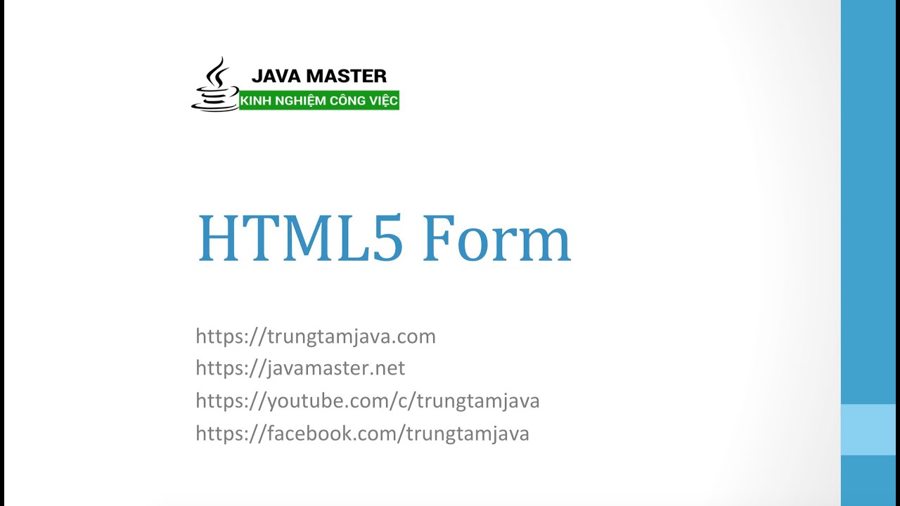 HTML 13 - HTML5 Form - Trung Tâm Java Master