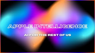 Apple Intelligence: The Next Big Thing in AI screenshot 5