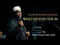 What His ﷺ Eyes Saw - Shaykh Ibrahim Osi-Efa