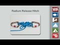 Radium Release Hitch | Learn How to Tie the Radium Release