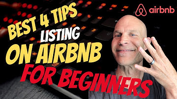 Best 4 tips for Beginners & How to list your Airbnb so it will stand out. Airbnb hosting