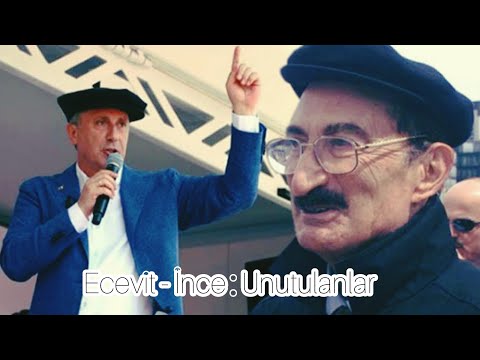 ecevit - muharrem ince : unutulanlar