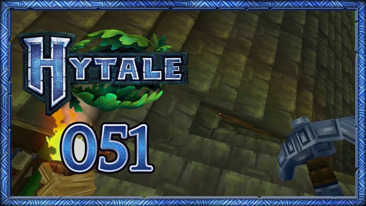 Let's Play – HYTALE – [051] – [DEU/GER] – Unsymmetrisches Dach mit unschönen Ungereimtheiten