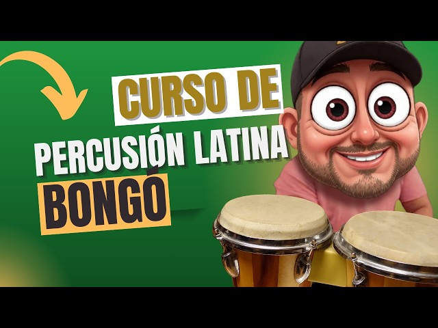 Tutorial como tocar bongo - Curso de Percusión Latina