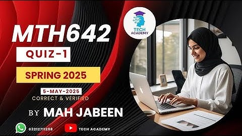 MTH642 QUIZ 1 Solution Spring 2025 | Correct & Verified | Fluid Mechanics  |By Mah Jabeen