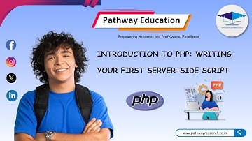 Introduction to PHP: Write Your First Server-Side Script | Web Development by Pathway Education