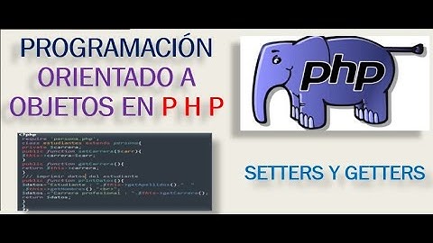 Programación orientado a objetos en PHP| Setters y getters en PHP | Herencia en PHP