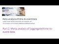 Meta-analysis of (aggregate) time-to-event data