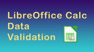 How to use data validation in LibreOffice Calc