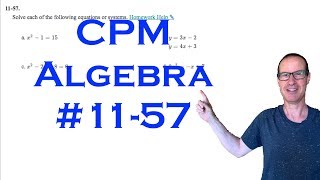 CPM Algebra Chapter 11 Problem 57