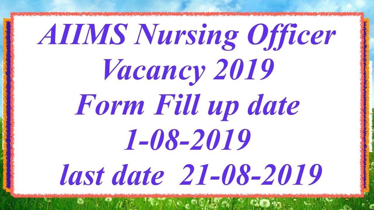 Nursing Officer 2019 Recruitment ||AIIMS New Delhi Nursing Officer Recruitment 2019 ||