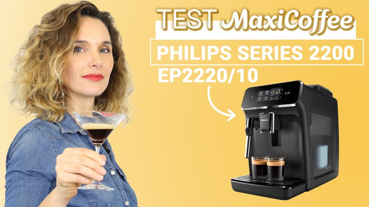 PHILIPS SERIES 2200 CMF EP2220/10 | Machine à café grain | Le Test MaxiCoffee
