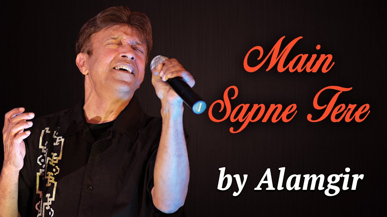 Alamgir Songs | Main Sapne Tere | Top Pop Songs