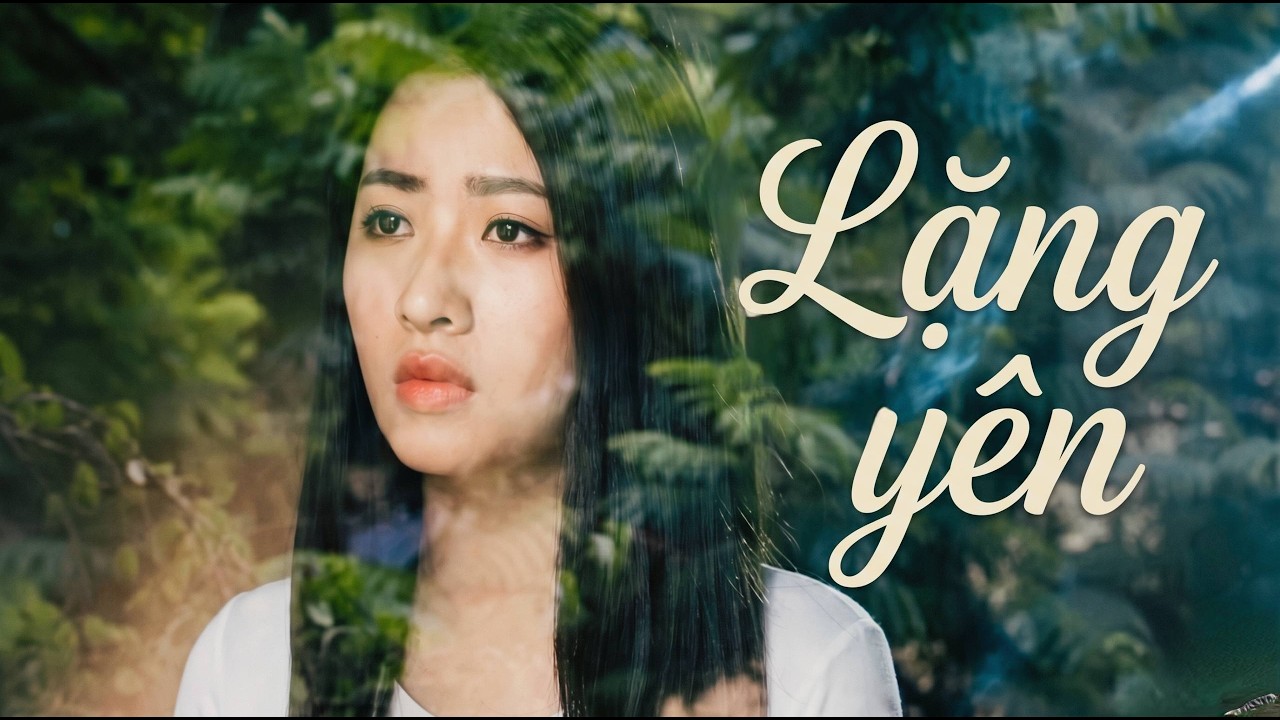 Lặng Yên | Bài Hát Chia Tay Buồn Nhất | Thùy Chi | Official MV Lyric