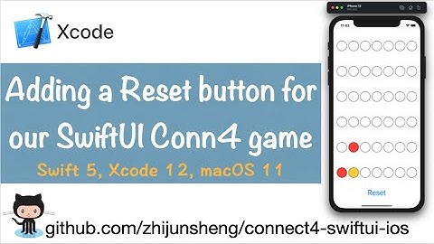 iOS SwiftUI 036: Adding a Reset button for our SwiftUI Conn4 game