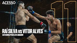Acesso Mma 11 - Raí Silva Vs Vitor Alves