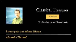 Video thumbnail of "Maurice Ravel - Pavane pour une infante défunte"