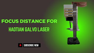 How to Accurately Find the Focus Distance for Your Haotian Galvo Laser
