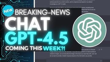 BIG LEAK: GPT-4.5 Coming This Week!?