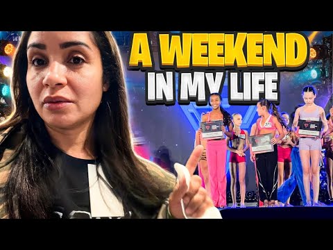 A WEEKEND IN MY LIFE - DANCE MOM EDITION!