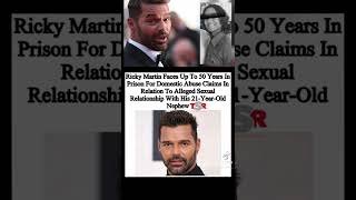 Ricky Martin Faces 50 Years In Prison
