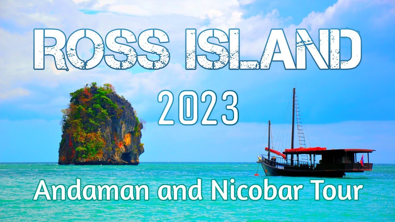 Andaman Tour 2023 | Ross island | Andaman and Nicobar Tour | Ross Island Andaman 