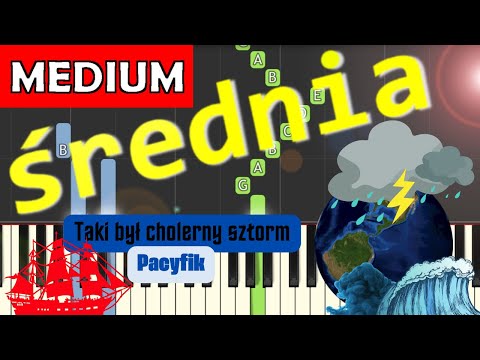 🎹 Taki był cholerny sztorm (Pacyfik) - Piano Tutorial (średnia wersja) 🎵 NUTY W OPISIE 🎼