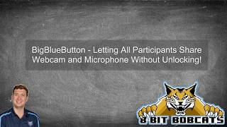 BBB - See Student Webcams without Unlocking Each Student