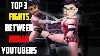 Top 3 Fights Between Indian Youtubers