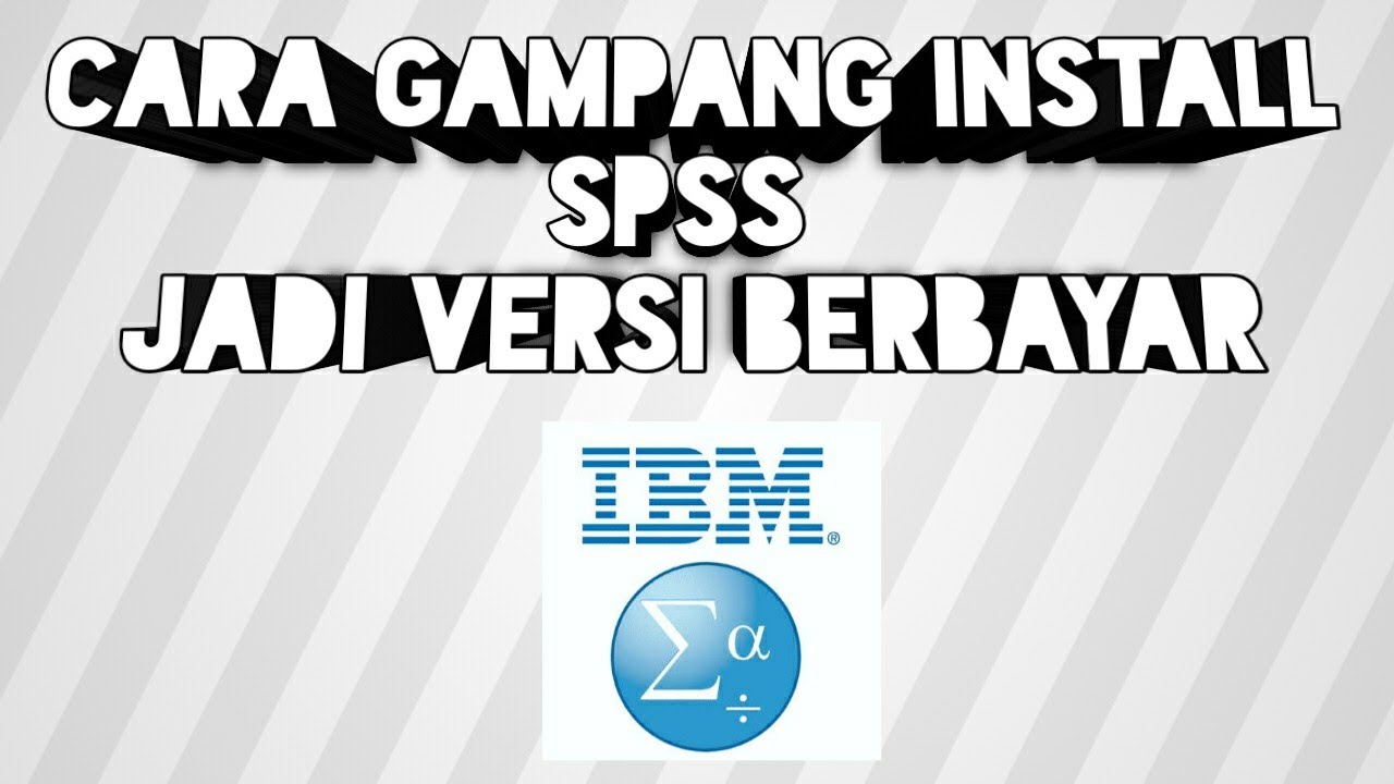 Cara download spss versi 21