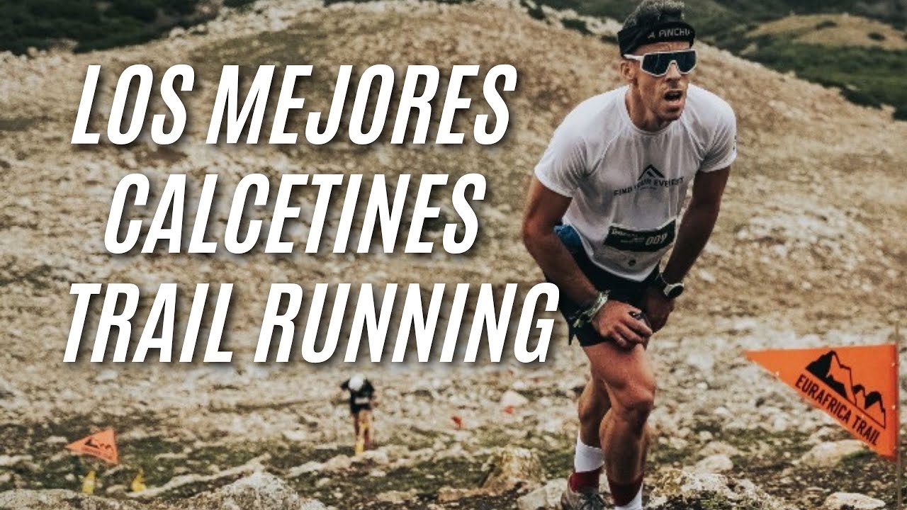 Los mejores calcetines de trail running: Ligeros y transpirables