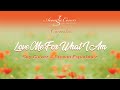 Suy galvez  brenan espartinez  love me for what i am official audio