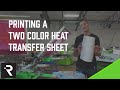 How to Screen Print: Printing Two Color Plastisol Heat Transfer Sheets