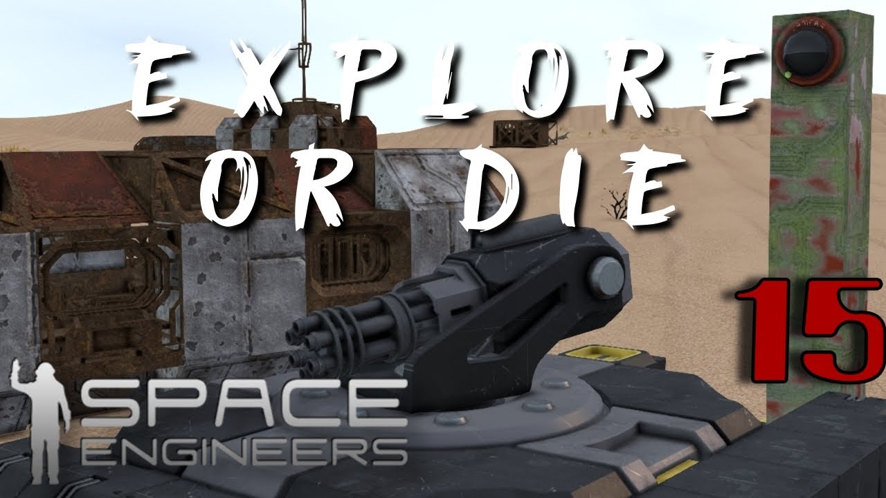Explore or Die Space Engineers Survival Challenge Pertam Reboot Part 7 ...
