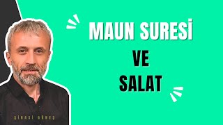Maun suresi ve salat.