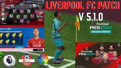 PATCH LIVERPOOL FC PES2021 MOBILE V 5.1.0 (OBB)