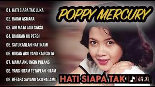 POPPY MERCURY - ALBUM HATI SIAPA TAK LUKA