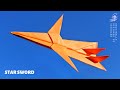 AWESOME PAPER AIRPLANE - How to make a paper airplane that FLIES | Star Sword