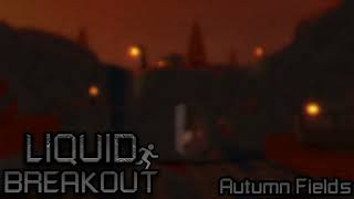 Liquid Breakout OST - Autumn Fields