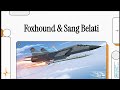 MIG 31K Foxhound dan sang belati monster udara sesungguhnya