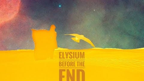 Elysium - Before The End - (Official Video) 2019