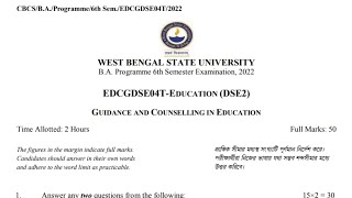 wbsu 6th Semester Education (DSE) question paper 2022 | West Bengal state university | #Education#