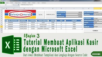 MEMBUAT APLIKASI KASIR DENGAN  MICROSOFT EXCEL - BAGIAN 3