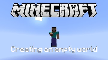 Minecraft: Creating an empty world in 1.7 [NO MCEdit]