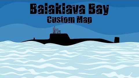 Balaklava Bay | RUST Custom Map | RobJ Maps | Trailer