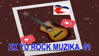 EX YU ROCK MUZIKA 01